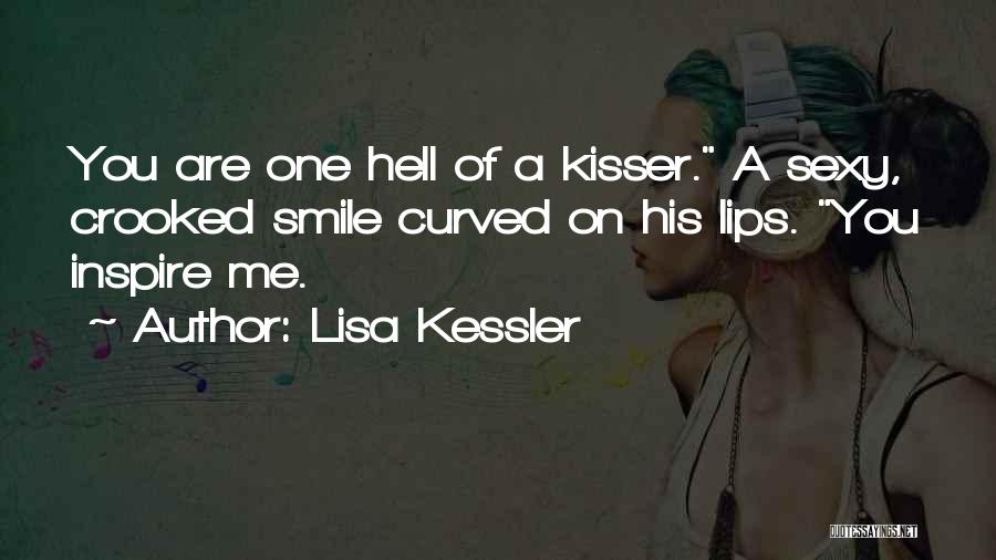 You Inspire Me Quotes By Lisa Kessler