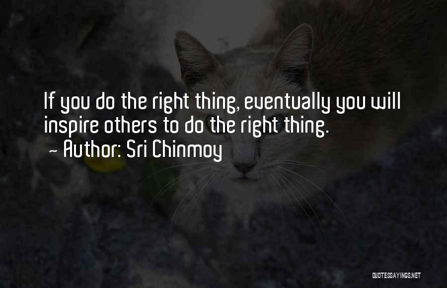 You Inspire Others Quotes By Sri Chinmoy