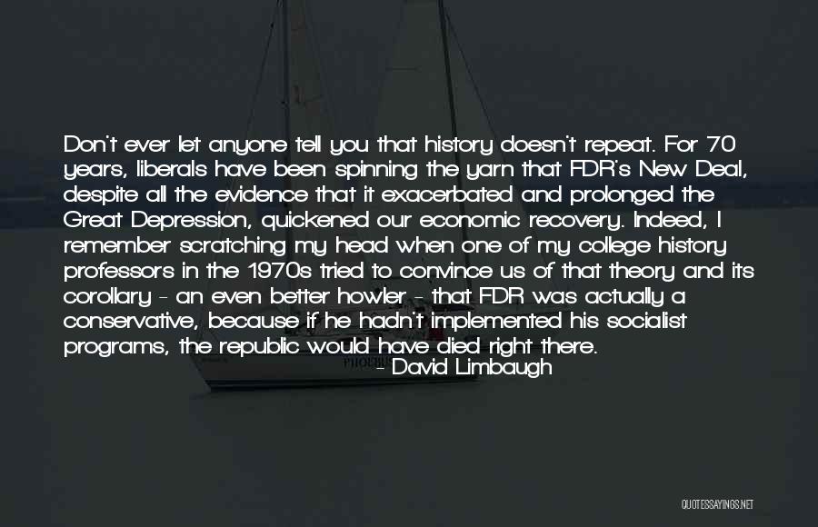 You Its The Right One When Quotes By David Limbaugh You Its The Right One When Quotes By David Limbaugh