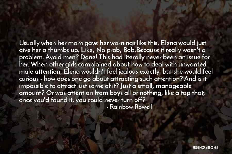 You Jealous Quotes By Rainbow Rowell You Jealous Quotes By Rainbow Rowell