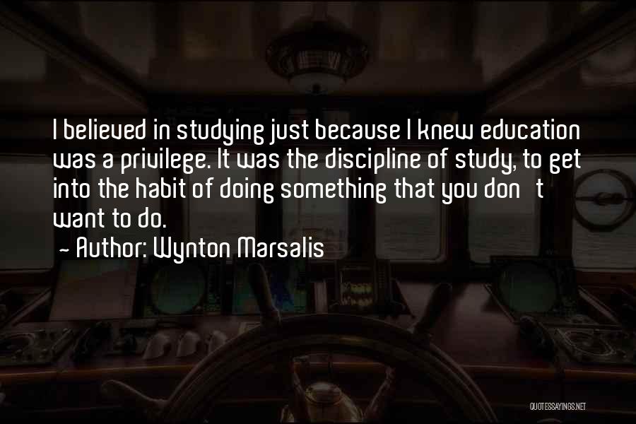You Just Don't Get It Quotes By Wynton Marsalis