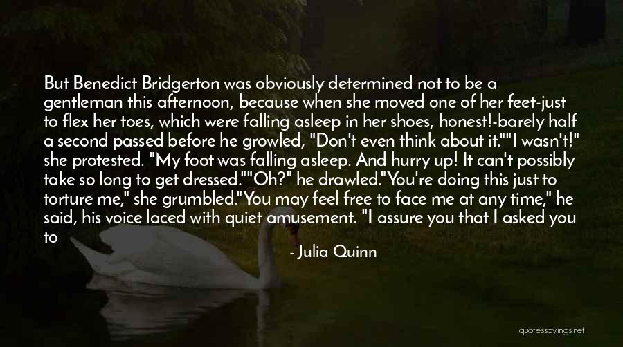 You Just Don't Get Me Quotes By Julia Quinn You Just Don't Get Me Quotes By Julia Quinn