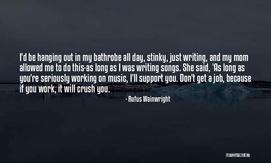 You Just Don't Get Me Quotes By Rufus Wainwright You Just Don't Get Me Quotes By Rufus Wainwright
