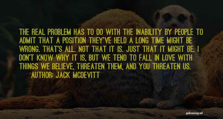 You Just Fall In Love Quotes By Jack McDevitt