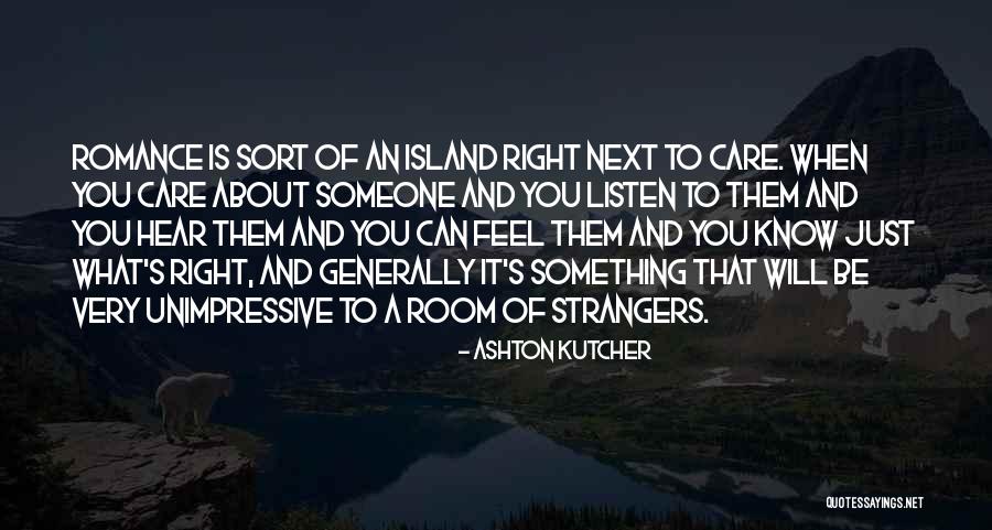 You Just Know When It's Right Quotes By Ashton Kutcher You Just Know When It's Right Quotes By Ashton Kutcher