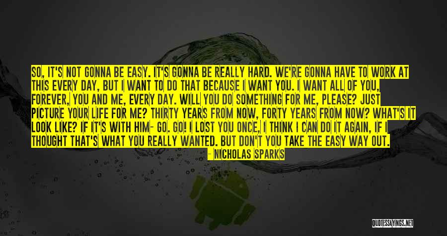 You Just Lost Me Quotes By Nicholas Sparks You Just Lost Me Quotes By Nicholas Sparks