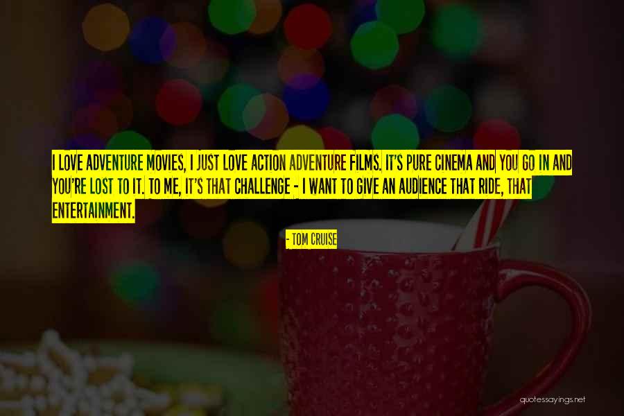 You Just Lost Me Quotes By Tom Cruise You Just Lost Me Quotes By Tom Cruise