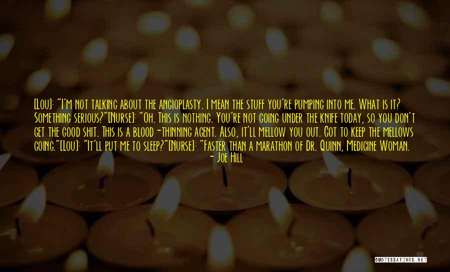 You Keep Me Going Quotes By Joe Hill You Keep Me Going Quotes By Joe Hill