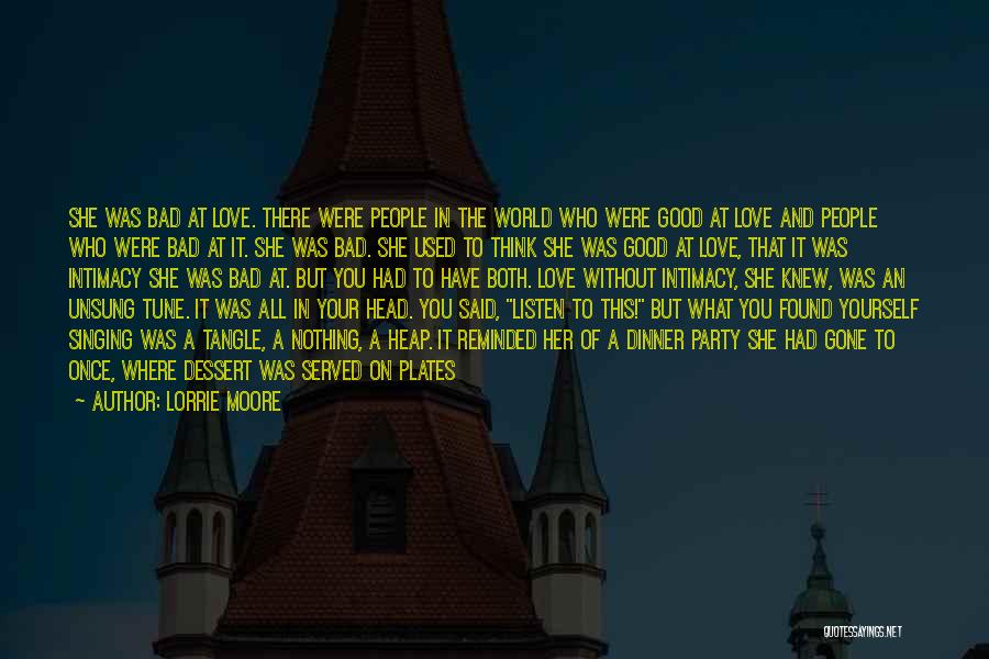 You Knew What You Had Quotes By Lorrie Moore