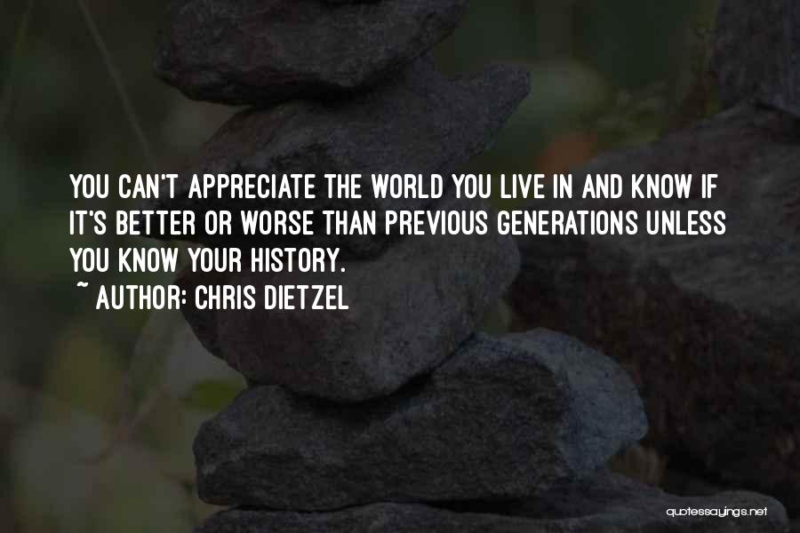 You Know Better Quotes By Chris Dietzel