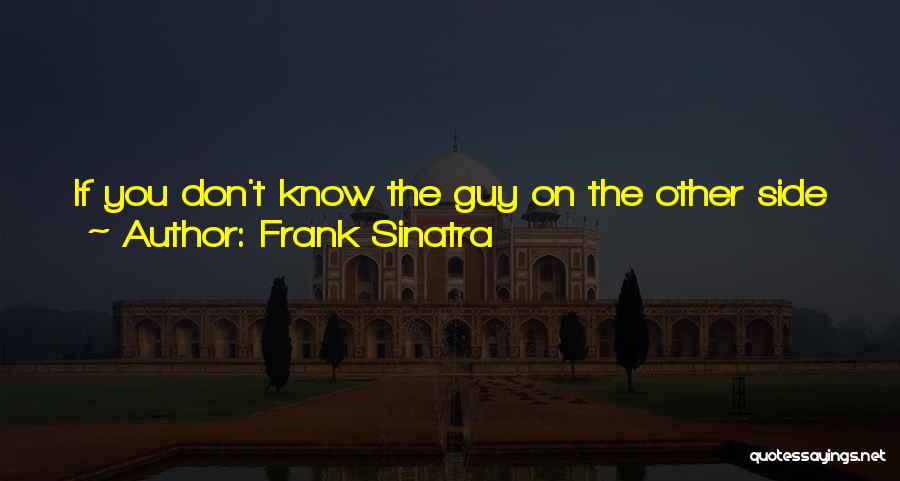 You Know He's The One Love Quotes By Frank Sinatra