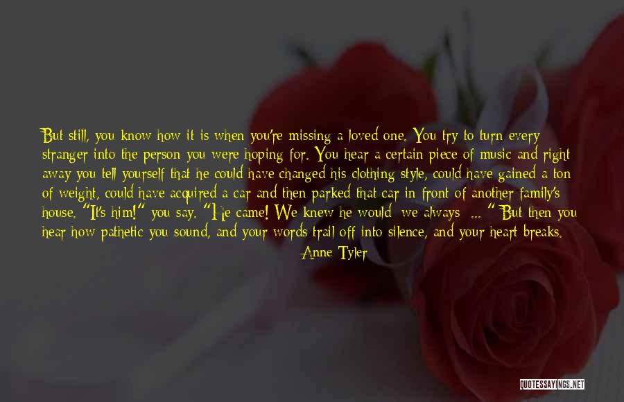 You Know He's The Right One When Quotes By Anne Tyler You Know He's The Right One When Quotes By Anne Tyler