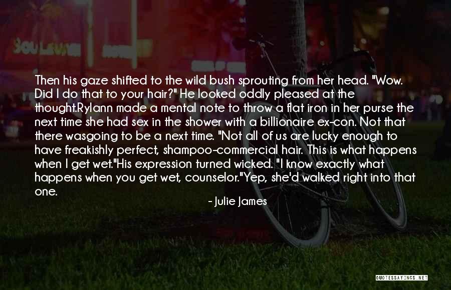 You Know He's The Right One When Quotes By Julie James You Know He's The Right One When Quotes By Julie James