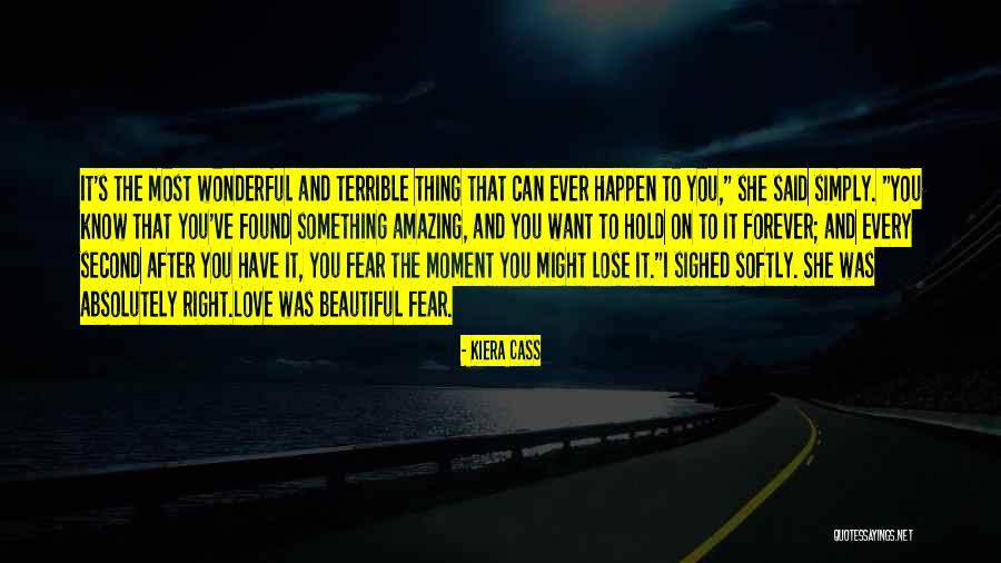You Know I Love You Right Quotes By Kiera Cass You Know I Love You Right Quotes By Kiera Cass