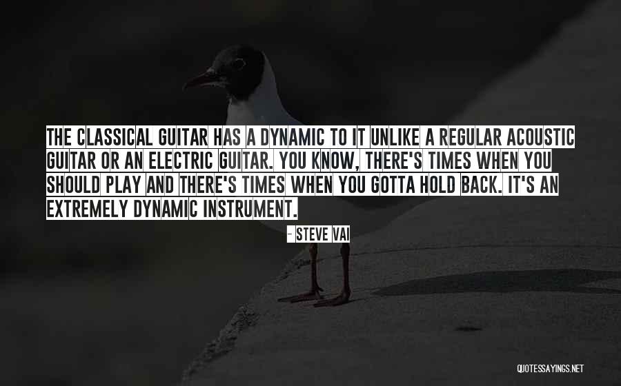 You Know It Quotes By Steve Vai