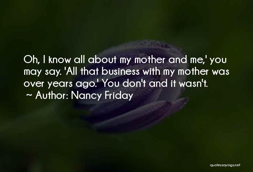 You Know It's Friday When Quotes By Nancy Friday