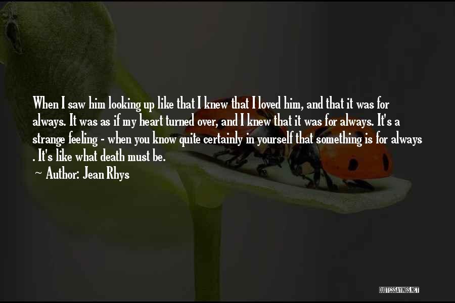 You Know It's Love When Quotes By Jean Rhys