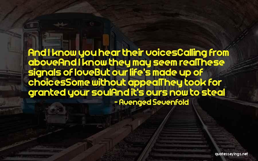 You Know It's Real Love Quotes By Avenged Sevenfold You Know It's Real Love Quotes By Avenged Sevenfold