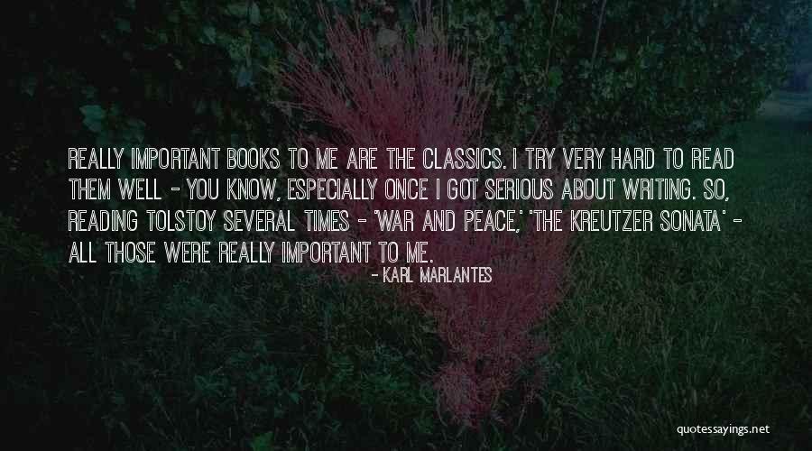 You Know Me Very Well Quotes By Karl Marlantes You Know Me Very Well Quotes By Karl Marlantes