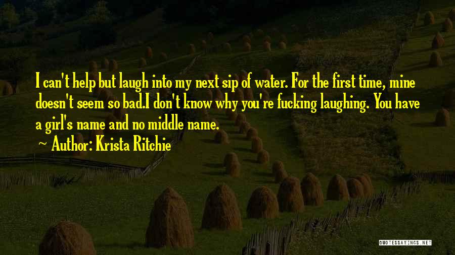 You Know My Name Quotes By Krista Ritchie