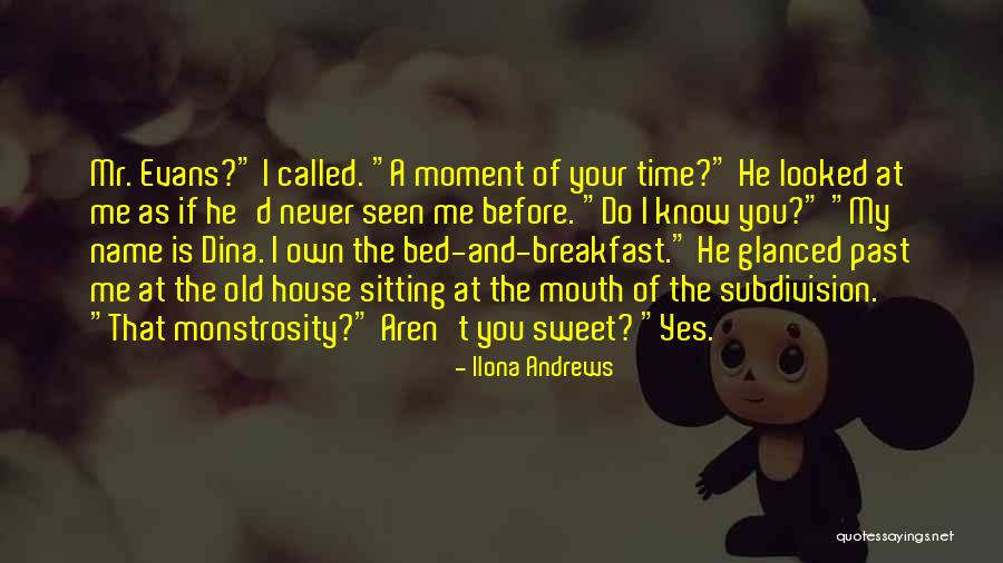 You Know My Past Quotes By Ilona Andrews You Know My Past Quotes By Ilona Andrews