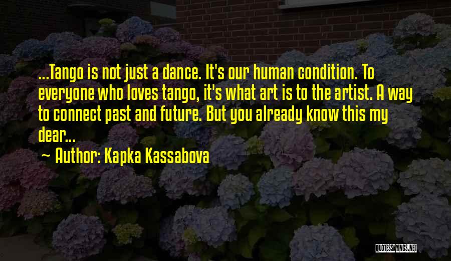 You Know My Past Quotes By Kapka Kassabova
