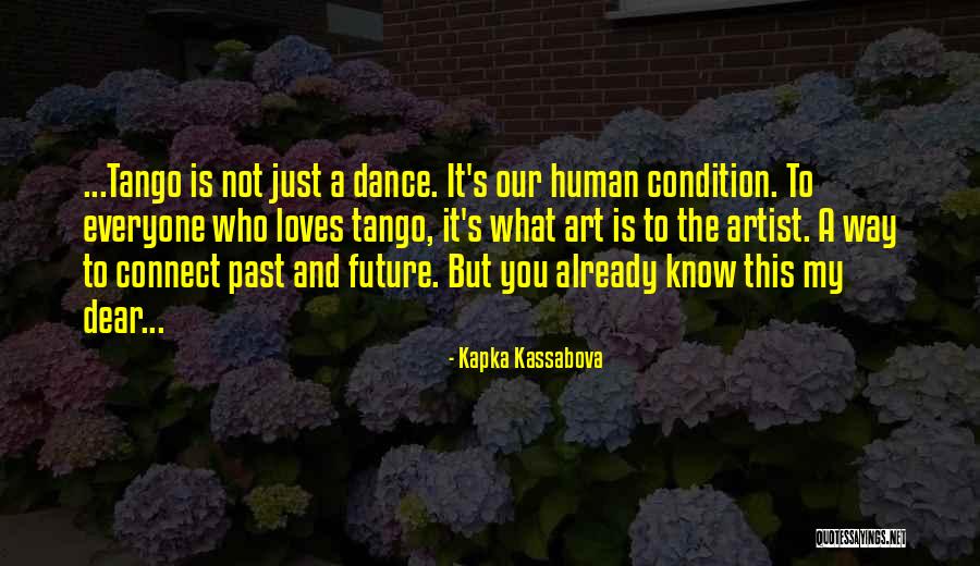 You Know My Past Quotes By Kapka Kassabova