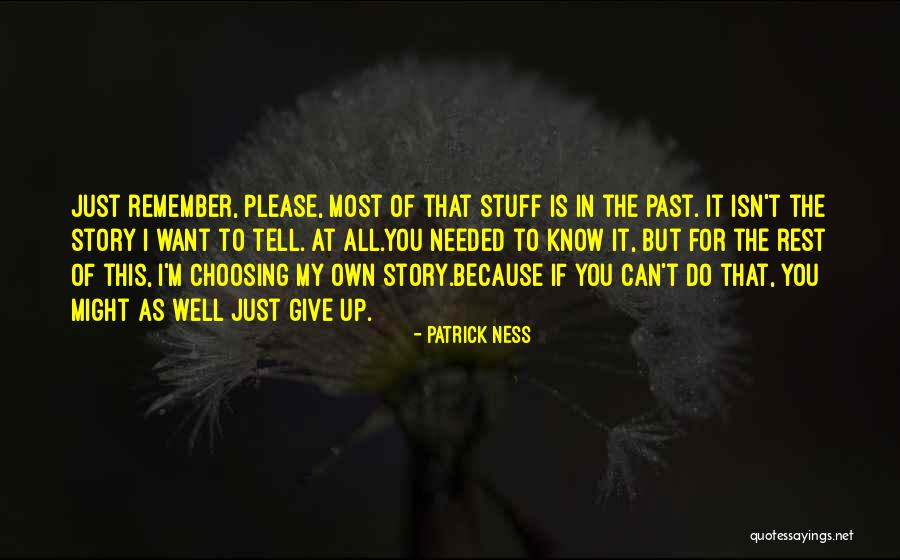 You Know My Past Quotes By Patrick Ness