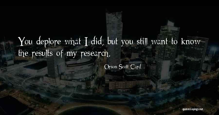 You Know My Quotes By Orson Scott Card You Know My Quotes By Orson Scott Card