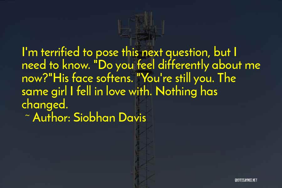 You Know Nothing About Love Quotes By Siobhan Davis