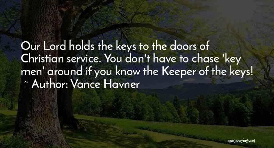 You Know She's A Keeper Quotes By Vance Havner