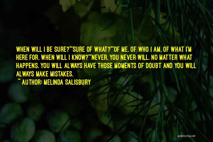 You Know Those Moments Quotes By Melinda Salisbury