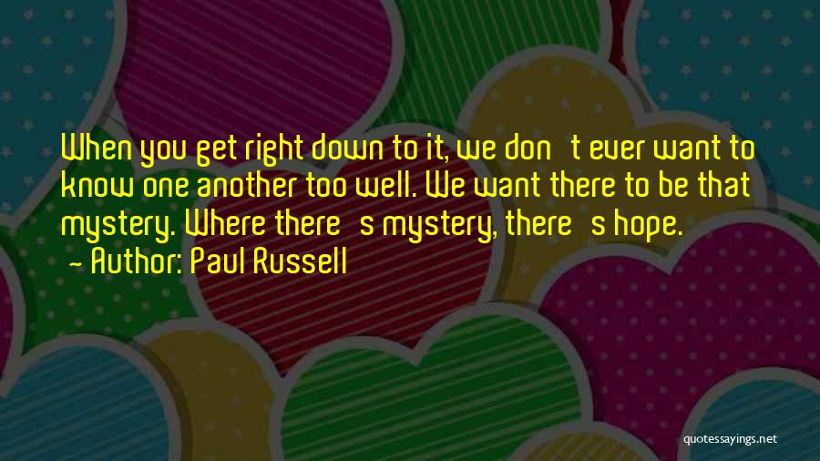 You Know When It's Right Quotes By Paul Russell