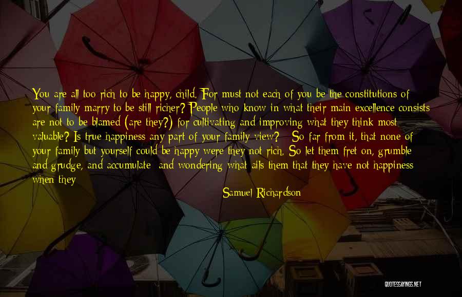 You Know When You Are Happy Quotes By Samuel Richardson You Know When You Are Happy Quotes By Samuel Richardson