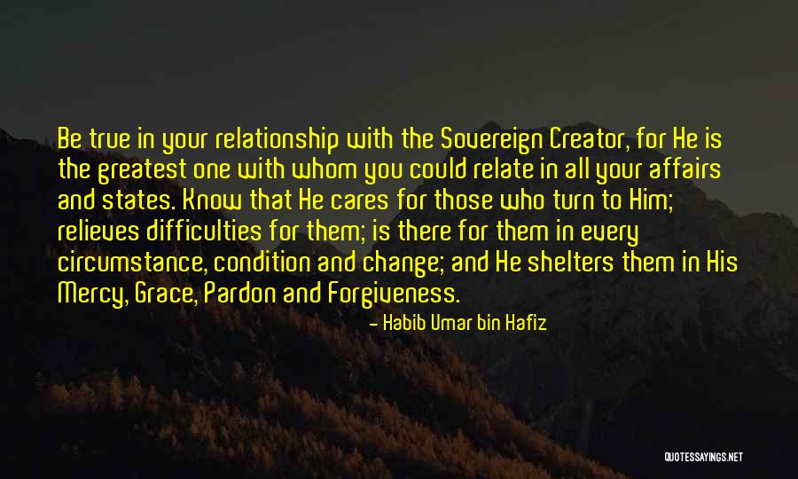 You Know Who Cares Quotes By Habib Umar Bin Hafiz You Know Who Cares Quotes By Habib Umar Bin Hafiz