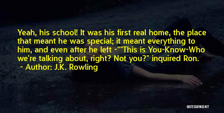 You Know Who Harry Potter Quotes By J.K. Rowling