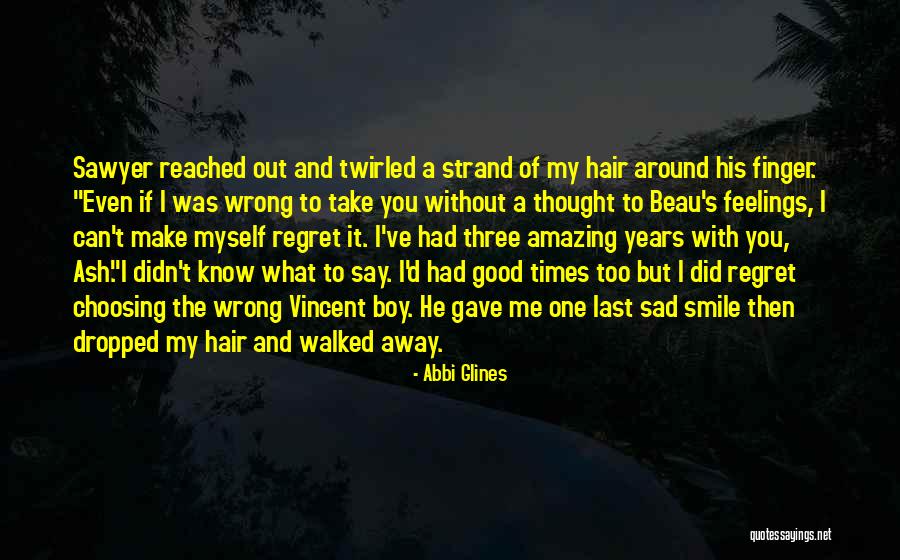 You Know You Did Wrong Quotes By Abbi Glines