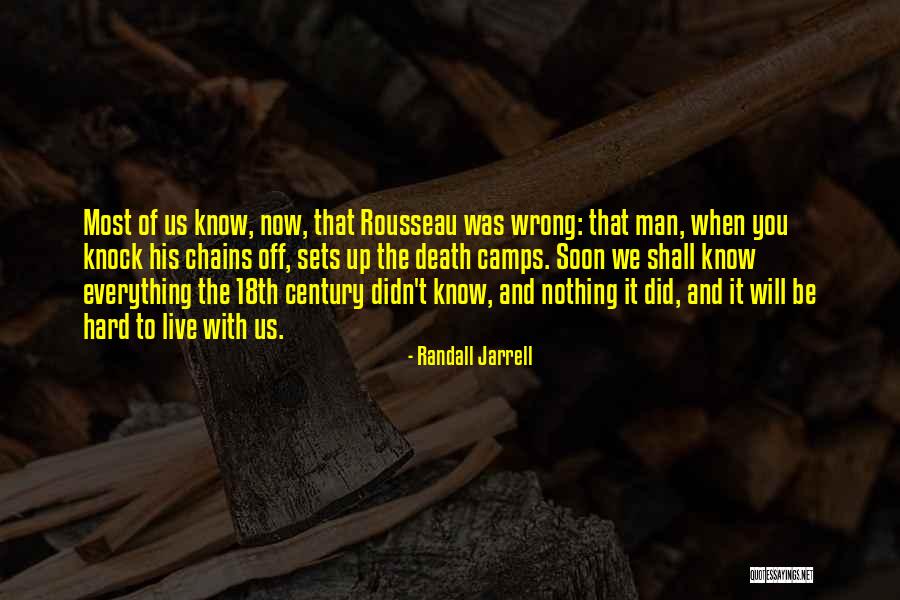 You Know You Did Wrong Quotes By Randall Jarrell