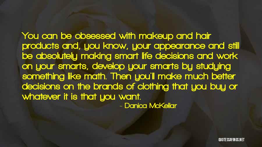 You Know You Like It Quotes By Danica McKellar You Know You Like It Quotes By Danica McKellar