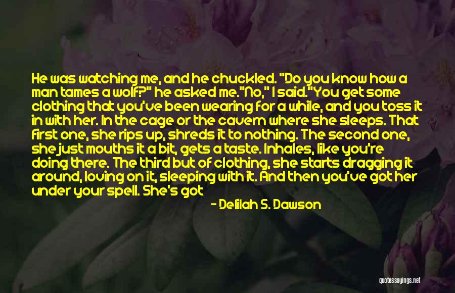 You Know You Like It Quotes By Delilah S. Dawson You Know You Like It Quotes By Delilah S. Dawson