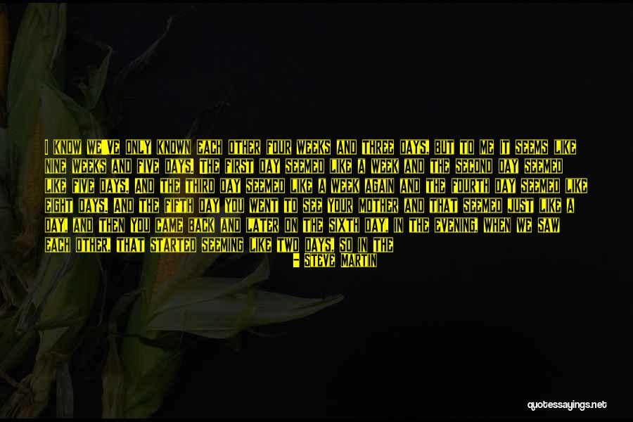 You Know You Like It Quotes By Steve Martin You Know You Like It Quotes By Steve Martin