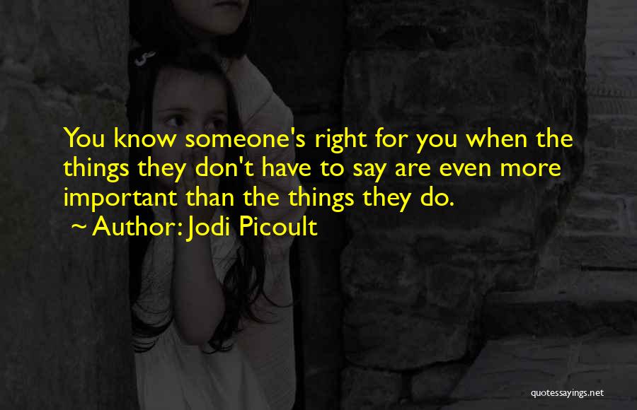 You Know You Love Someone When Quotes By Jodi Picoult