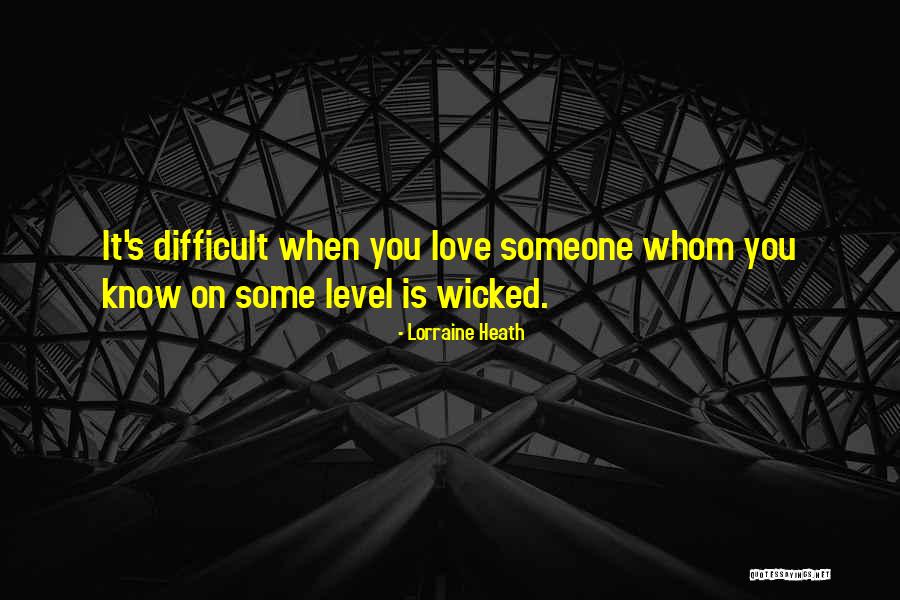 You Know You Love Someone When Quotes By Lorraine Heath You Know You Love Someone When Quotes By Lorraine Heath