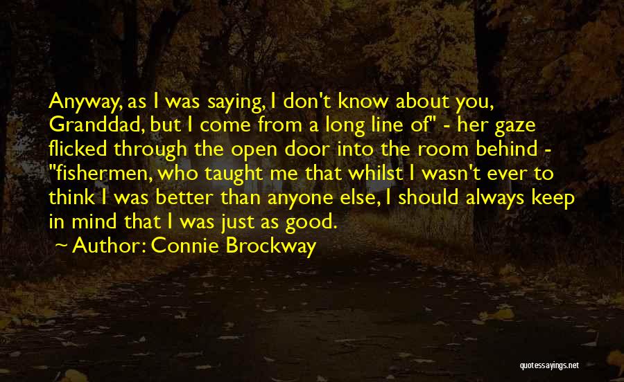 You Know Yourself Better Than Anyone Else Quotes By Connie Brockway