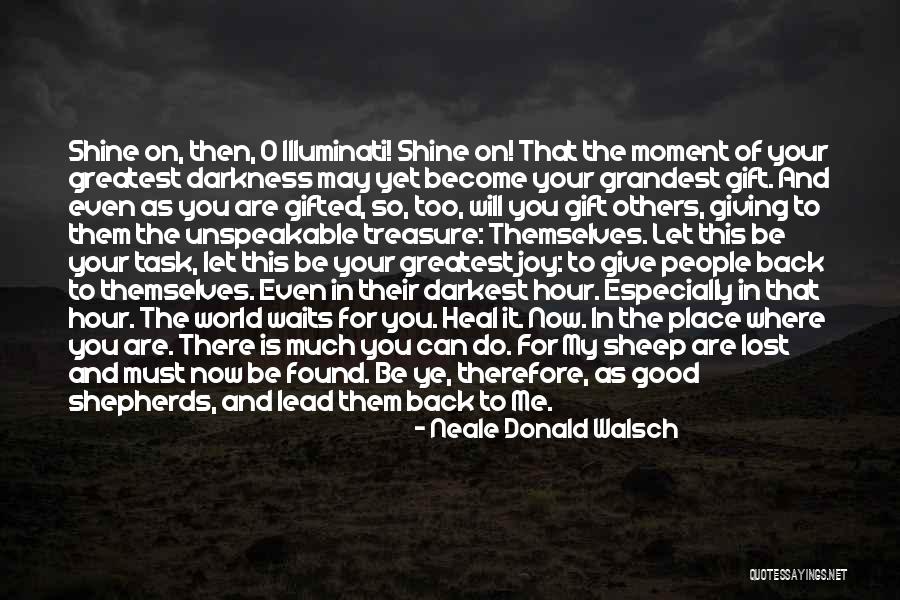 You Lead Me On Quotes By Neale Donald Walsch