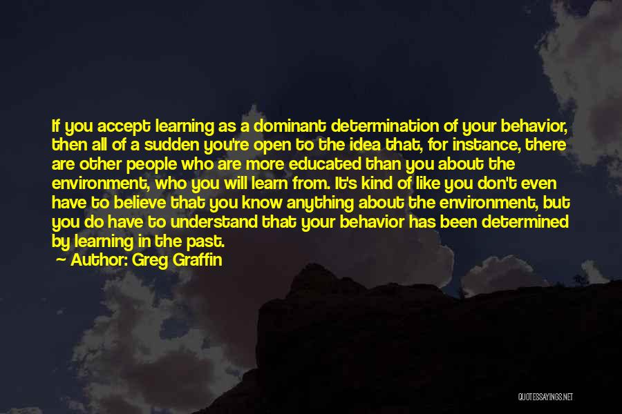 You Learn From The Past Quotes By Greg Graffin