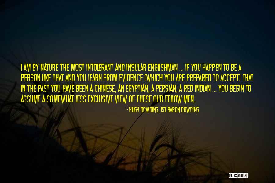 You Learn From The Past Quotes By Hugh Dowding, 1st Baron Dowding You Learn From The Past Quotes By Hugh Dowding, 1st Baron Dowding