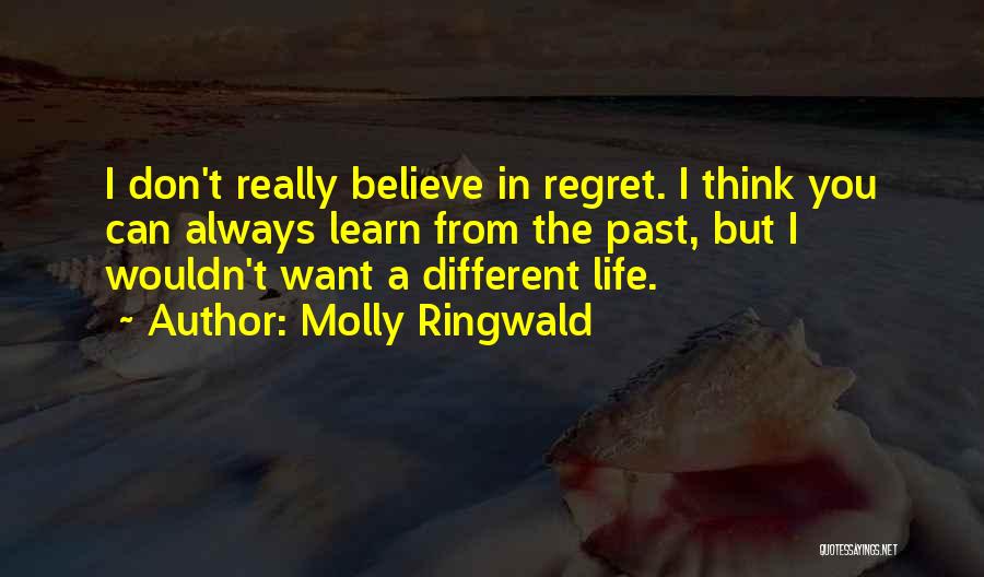 You Learn From The Past Quotes By Molly Ringwald