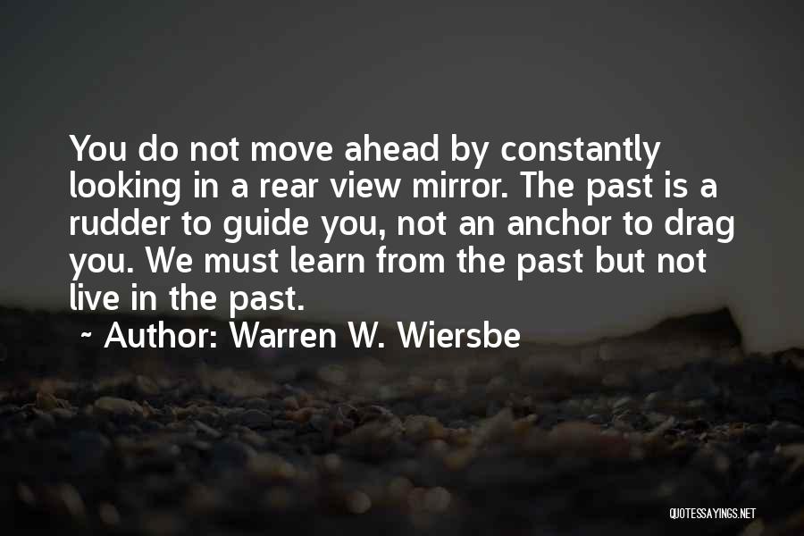 You Learn From The Past Quotes By Warren W. Wiersbe