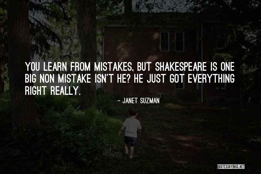 You Learn Quotes By Janet Suzman You Learn Quotes By Janet Suzman